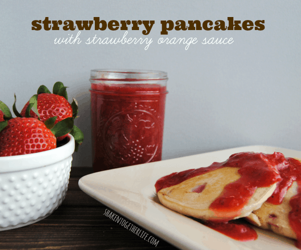 Strawberry pancakes with sweet and tangy strawberry orange sauce