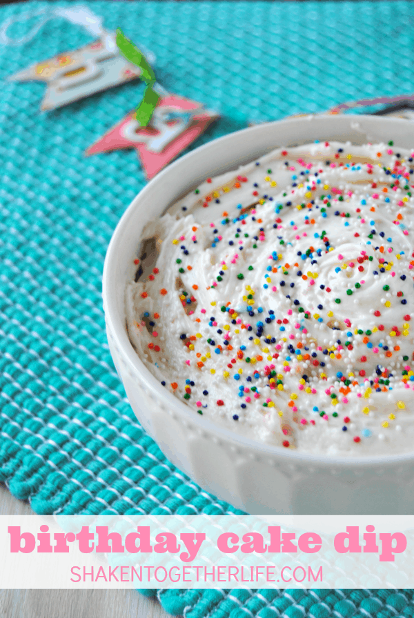 Birthday Cake Dip - this dessert dip is a party in a bowl!