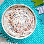 Birthday Cake Dip - this dessert dip is a party in a bowl!