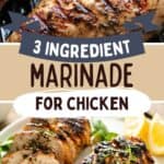 collage of grilled chicken breast with chicken marinade recipe name overlay