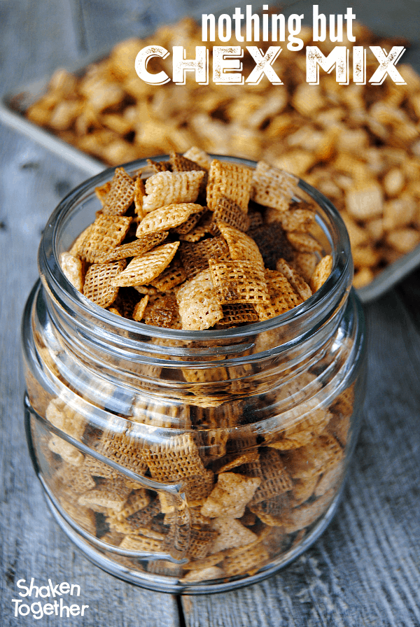 Nothing But Chex Mix - all Chex and nothing but the Chex - they have always been my favorite part of Chex Mix anyway! 