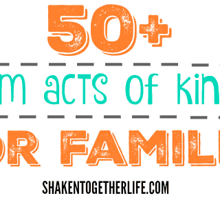 An ever-growing list of more than 50 Random Acts of Kindness for Families!