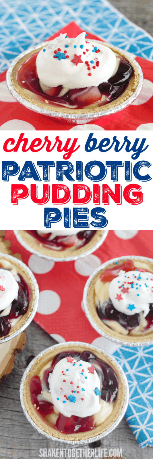 Red, white and blue mini no bake Cherry Berry Patriotic Pudding Pies - hip, hip, hooray!