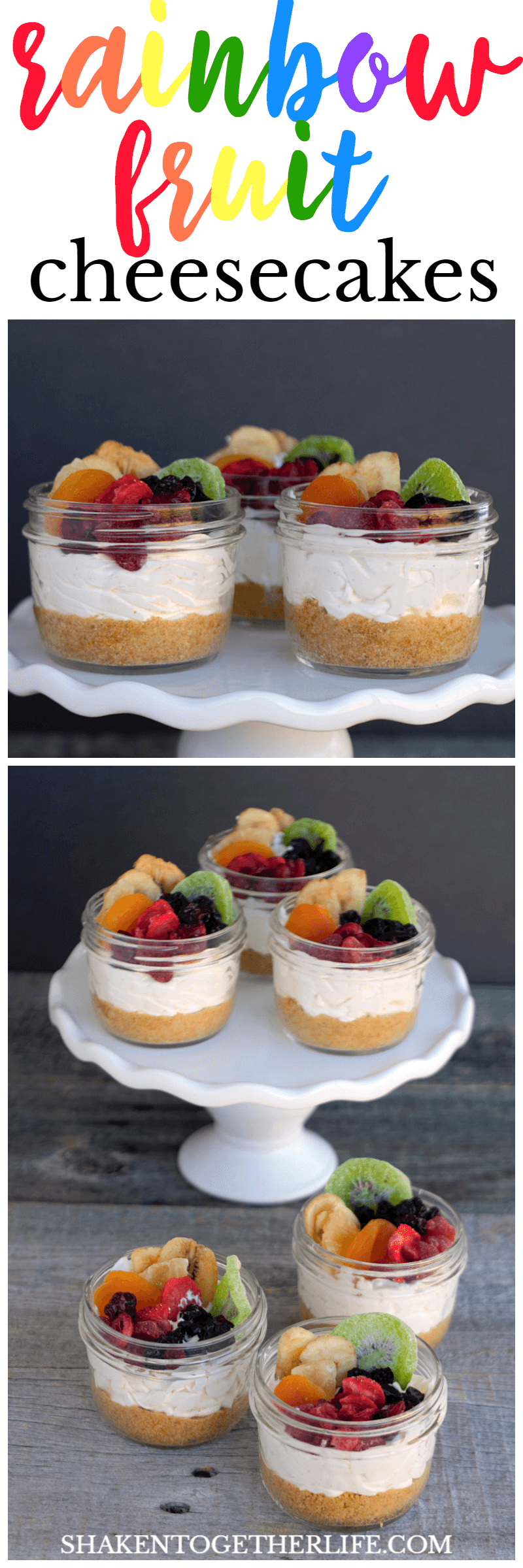 Rainbow Fruit Cheesecakes in a Jar - this is my favorite no bake cheesecake recipe with a homemade graham cracker crust and topped with gorgeous rainbow fruit!