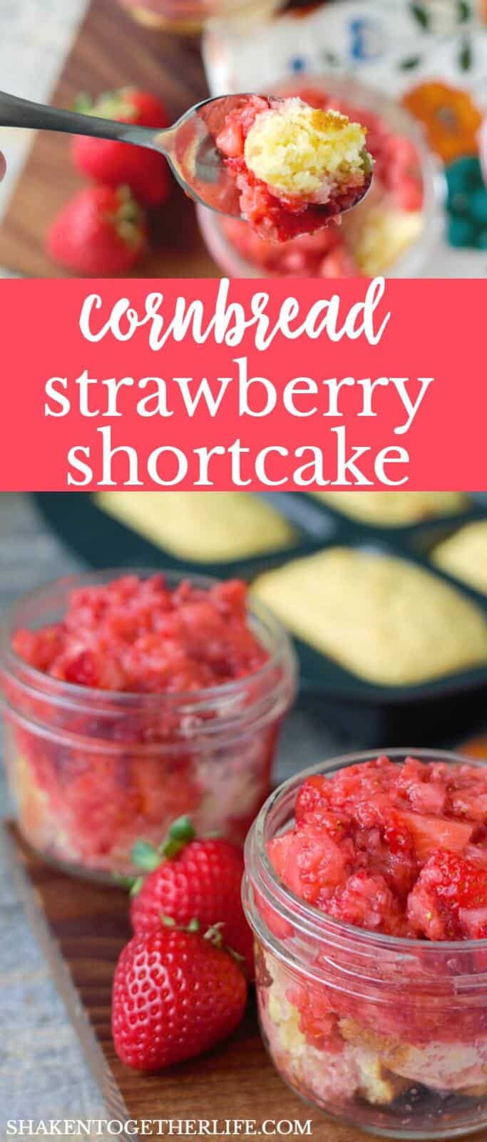 Cornbread Strawberry Shortcake - served in mason jars! - is the perfect easy dessert for parties, picnics and potlucks!