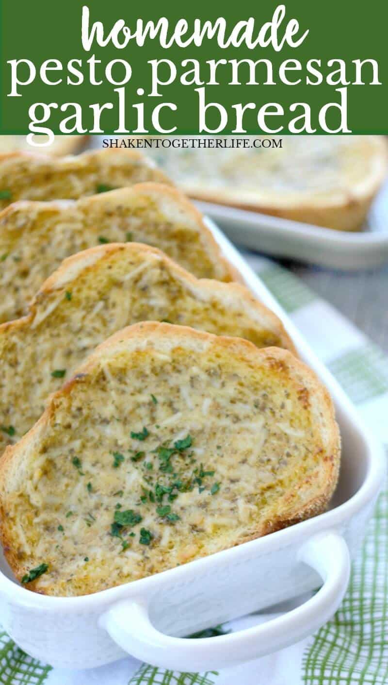 pesto parmesan garlic bread in text over picture of slices of bread in white serving platter