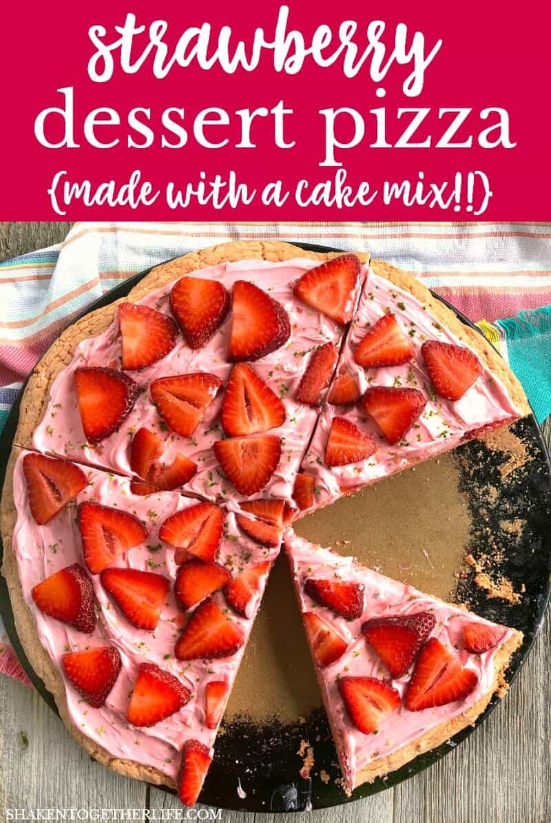 Strawberry Dessert Pizza (from a Cake Mix!) is my favorite simple dessert! A simple strawberry cookie base is topped with strawberry frosting, fresh strawberries and a pop of lime zest! Just bake, slice and serve!