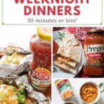 collage of fast weeknight dinners salsa chicken pizza quesadillas and spaghetti-os