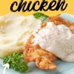 collage of chicken fried chicken with recipe name overlay