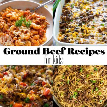 collage of ground beef recipes for kids