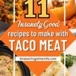 collage of what to make with taco meat