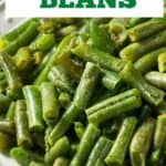 collage of sautéed canned green beans with recipe name overlay
