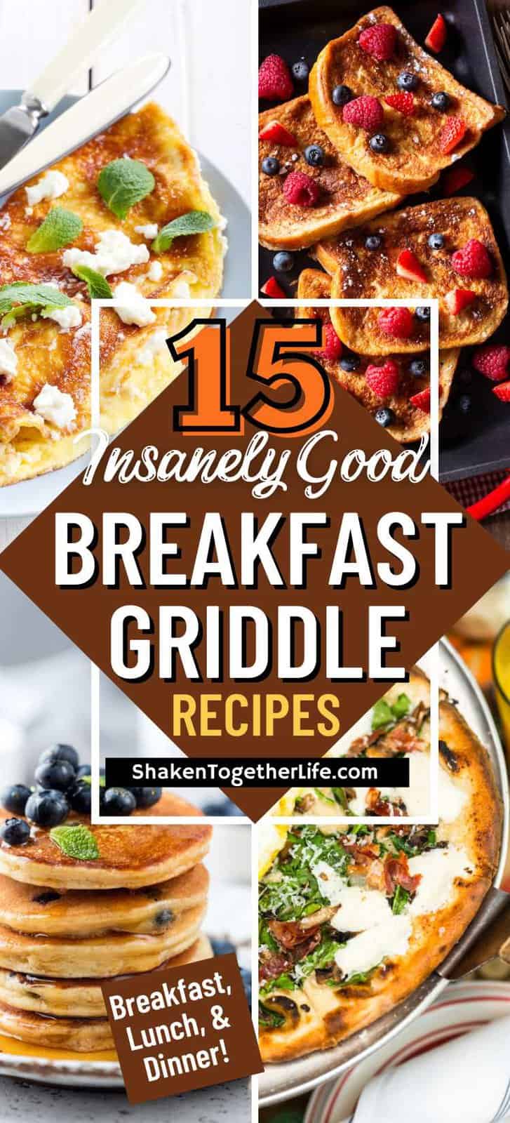 Breakfast Griddle Recipes 15 Tasty Ideas Shaken Together