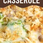 chicken broccoli casserole closeup with overlay reading what to serve with chicken broccoli casserole