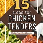 collage of what to serve with chicken tenders