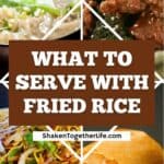 collage of what to serve with fried rice