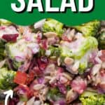 collage of broccoli salad with recipe name overlay