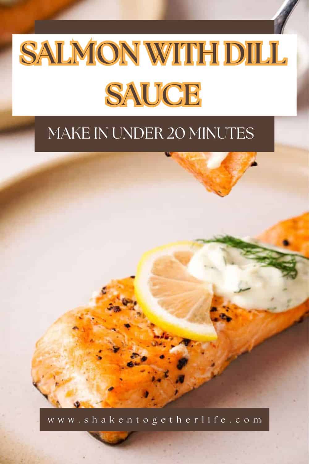 Salmon with Dill Sauce - Shaken Together