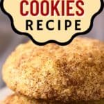 collage of snickerdoodle cookie with recipe name overlay