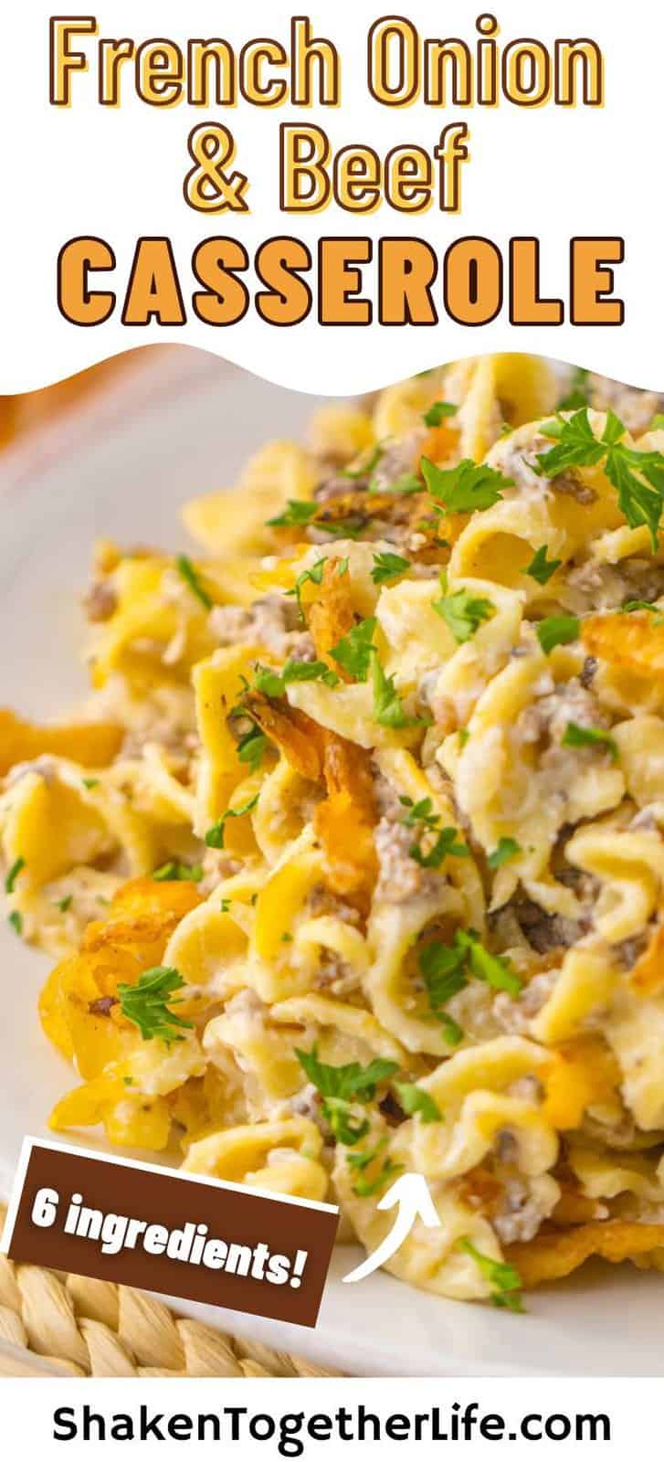 French Onion Beef Casserole - Shaken Together