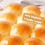 collage of pan of yeast rolls with recipe name overlay