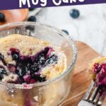 Blueberry Mug Cake with recipe name overlay