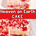 collage of heaven on earth cake with recipe name overlay