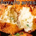 close up of potato bites with recipe name overlay